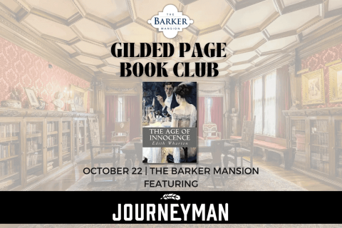 A promotional image for the Gilded Page Book Club at The Barker Mansion, featuring "The Age of Innocence" by Edith Wharton, with the event date October 22 and the word Journeyman at the bottom.